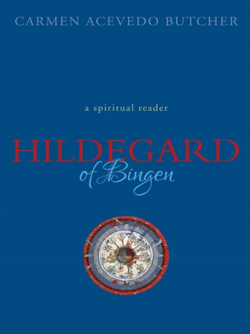 Title details for Hildegard of Bingen by Carmen Acevedo Butcher - Available